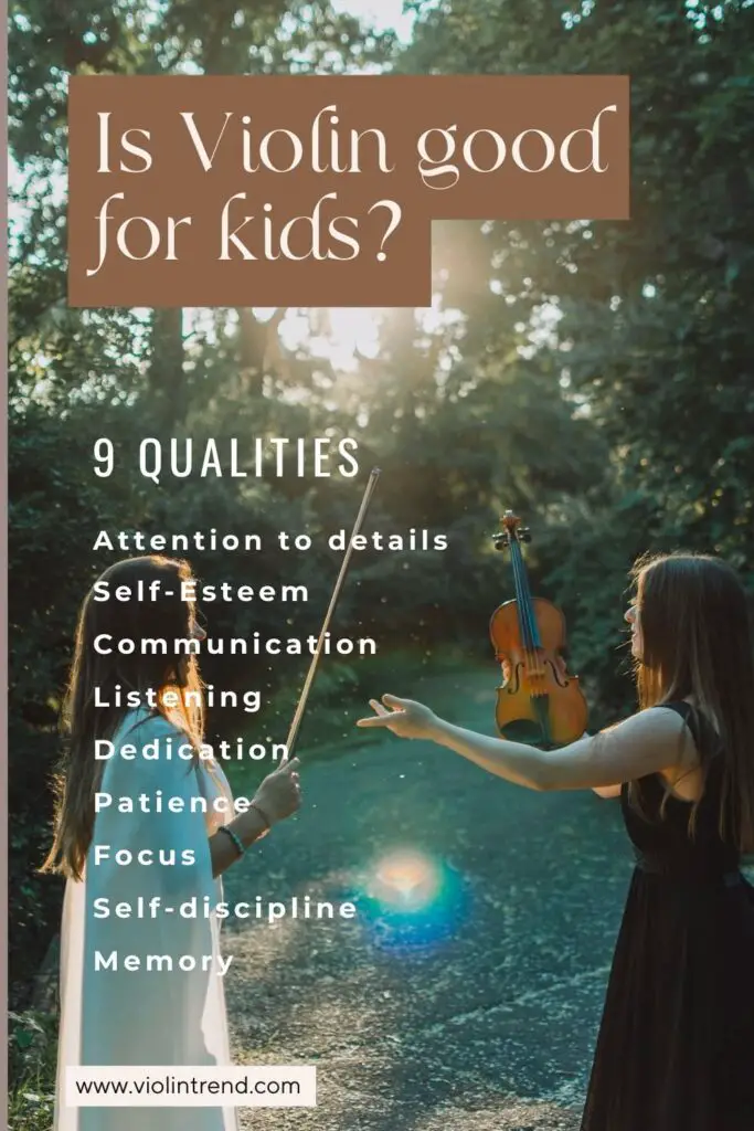 Is violin good for kids? 9 qualities violin lessons develop in our children.